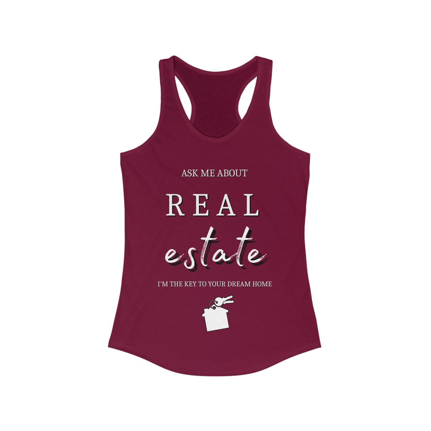 Ask Me about Real Estate - Women's Ideal Racerback Tank