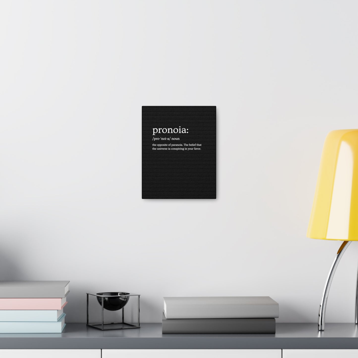 Pronoia - definition Canvas Gallery Wraps