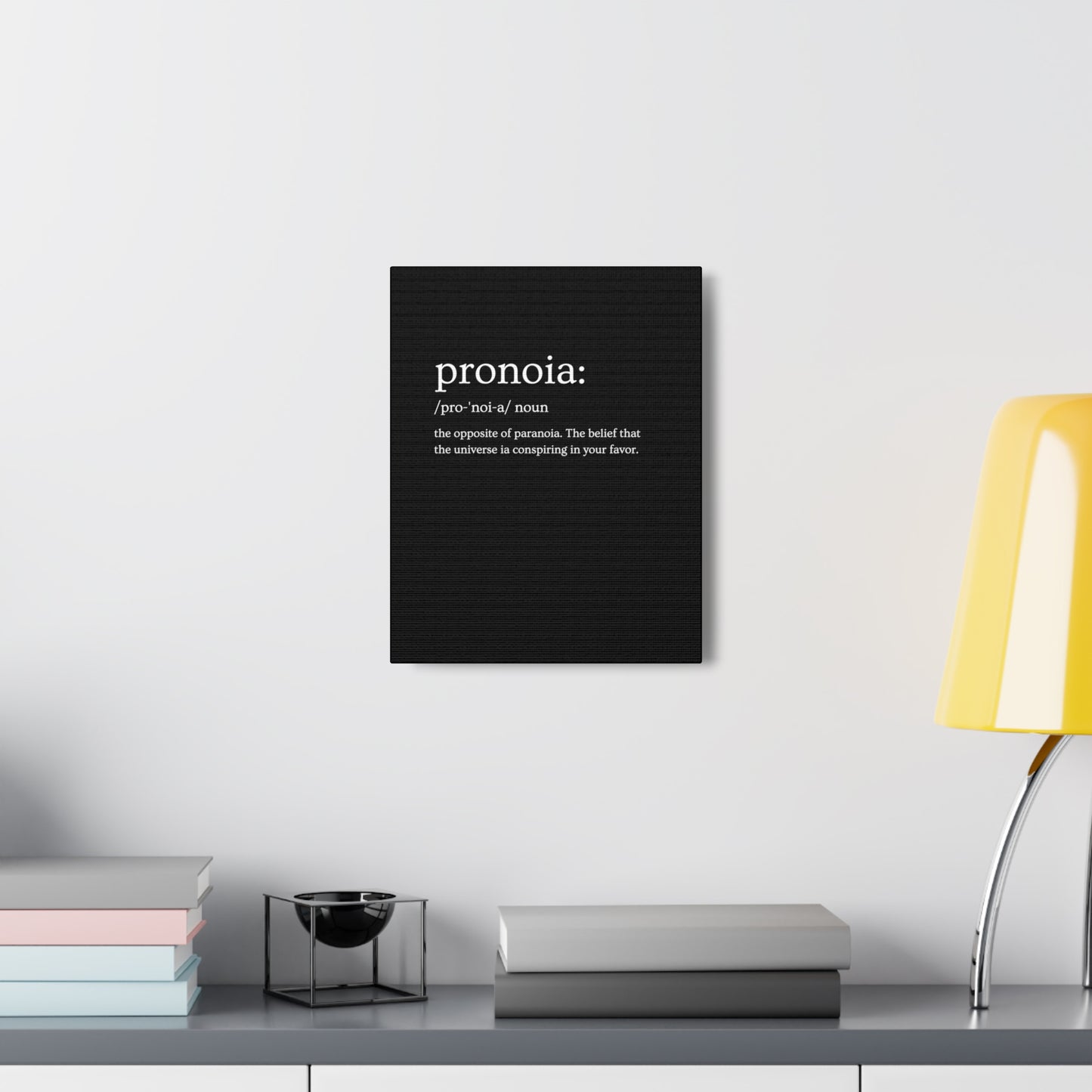 Pronoia - definition Canvas Gallery Wraps