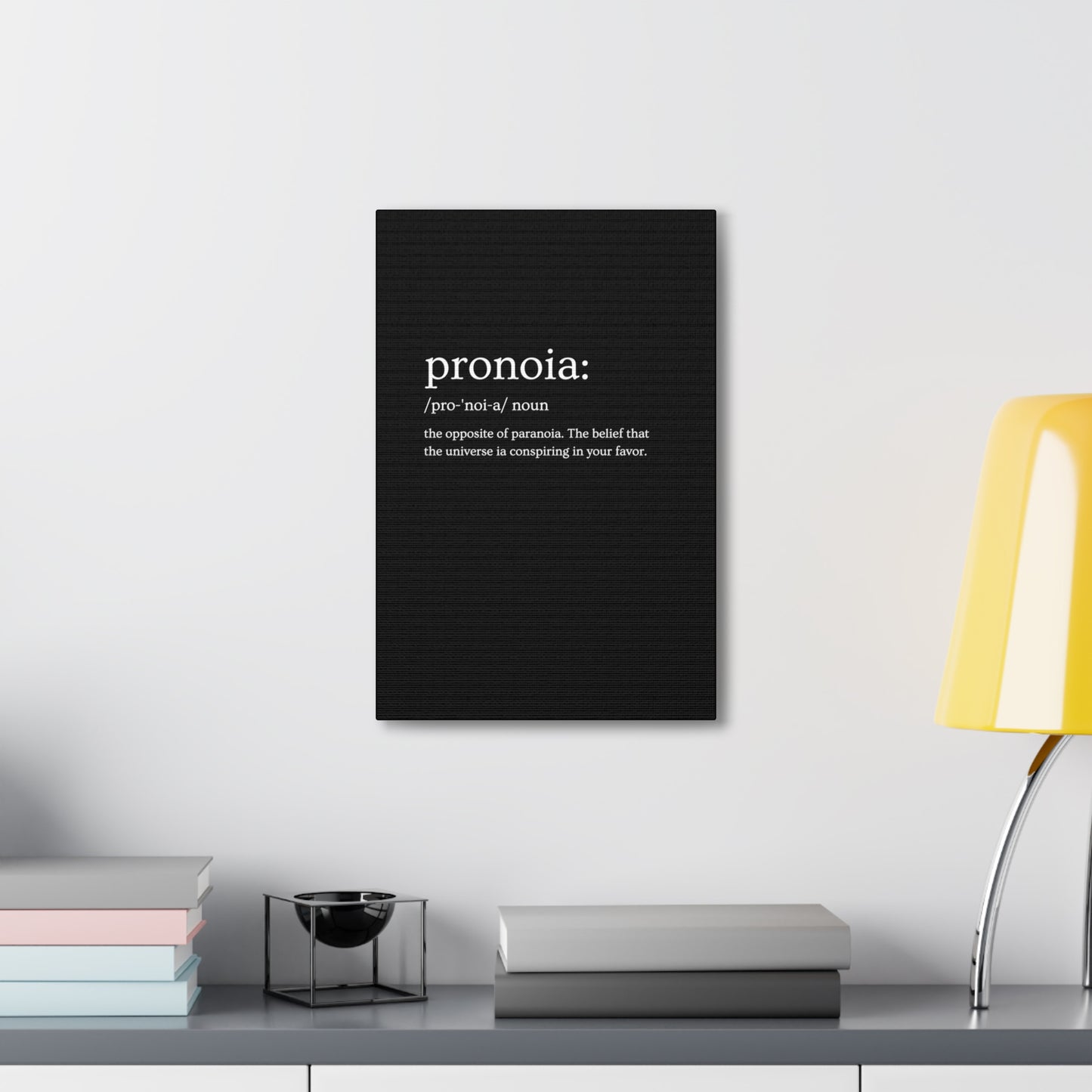 Pronoia - definition Canvas Gallery Wraps