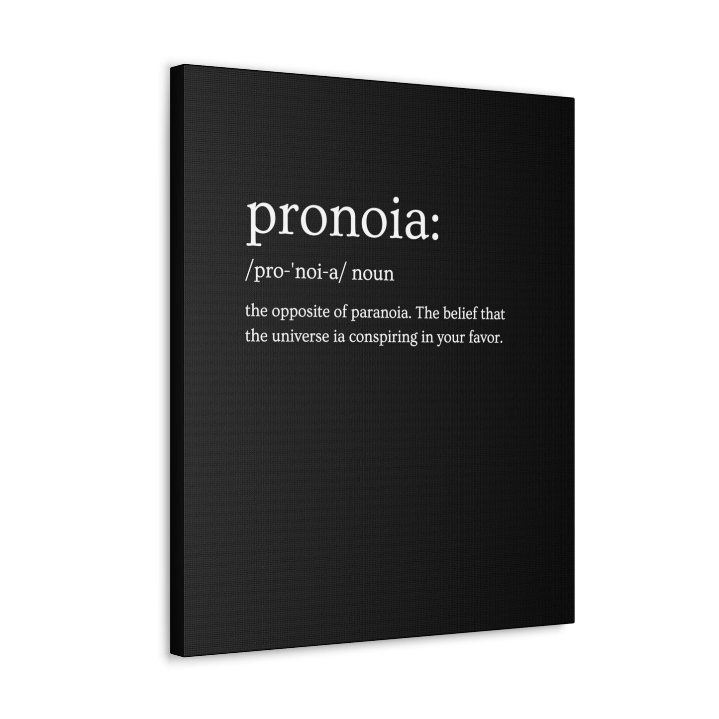 Pronoia - definition Canvas Gallery Wraps