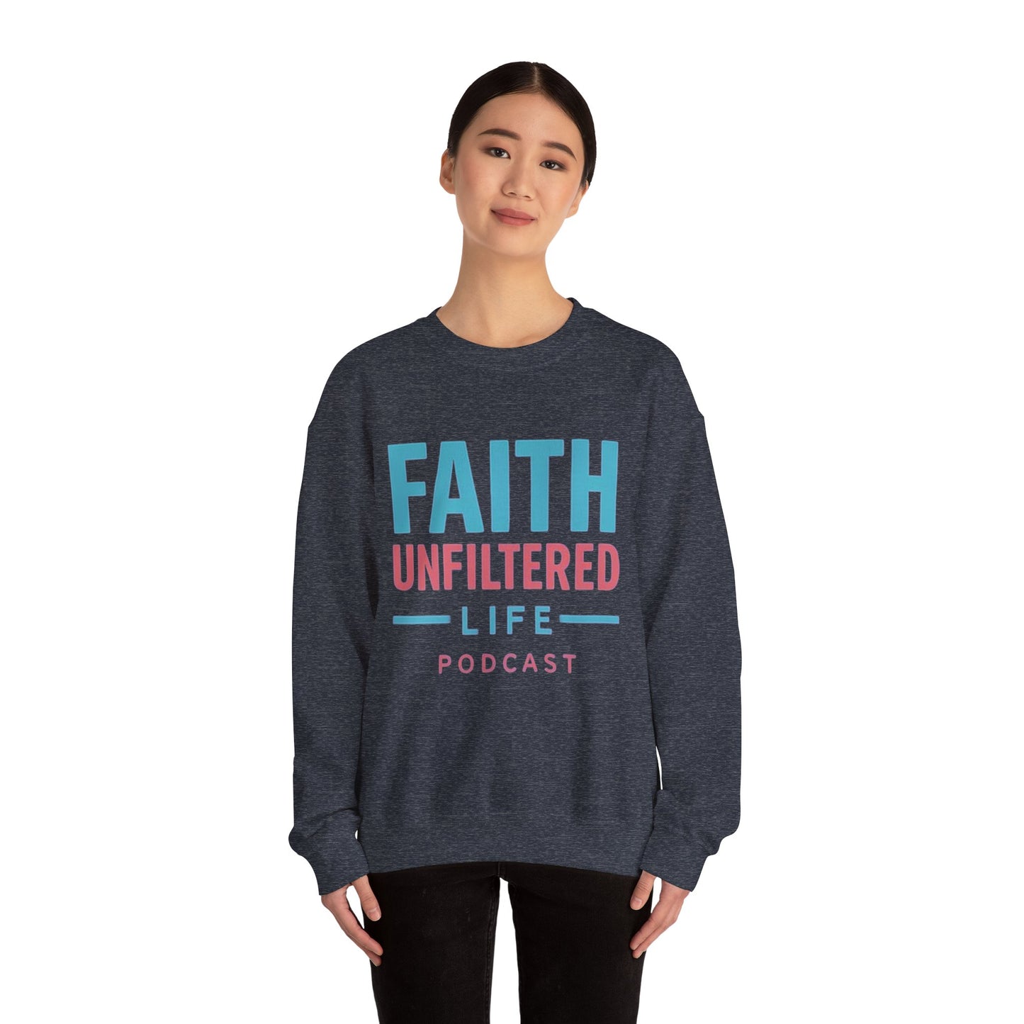 Faith Unfiltered Podcast Crewneck Sweatshirt | Prayer Is Free
