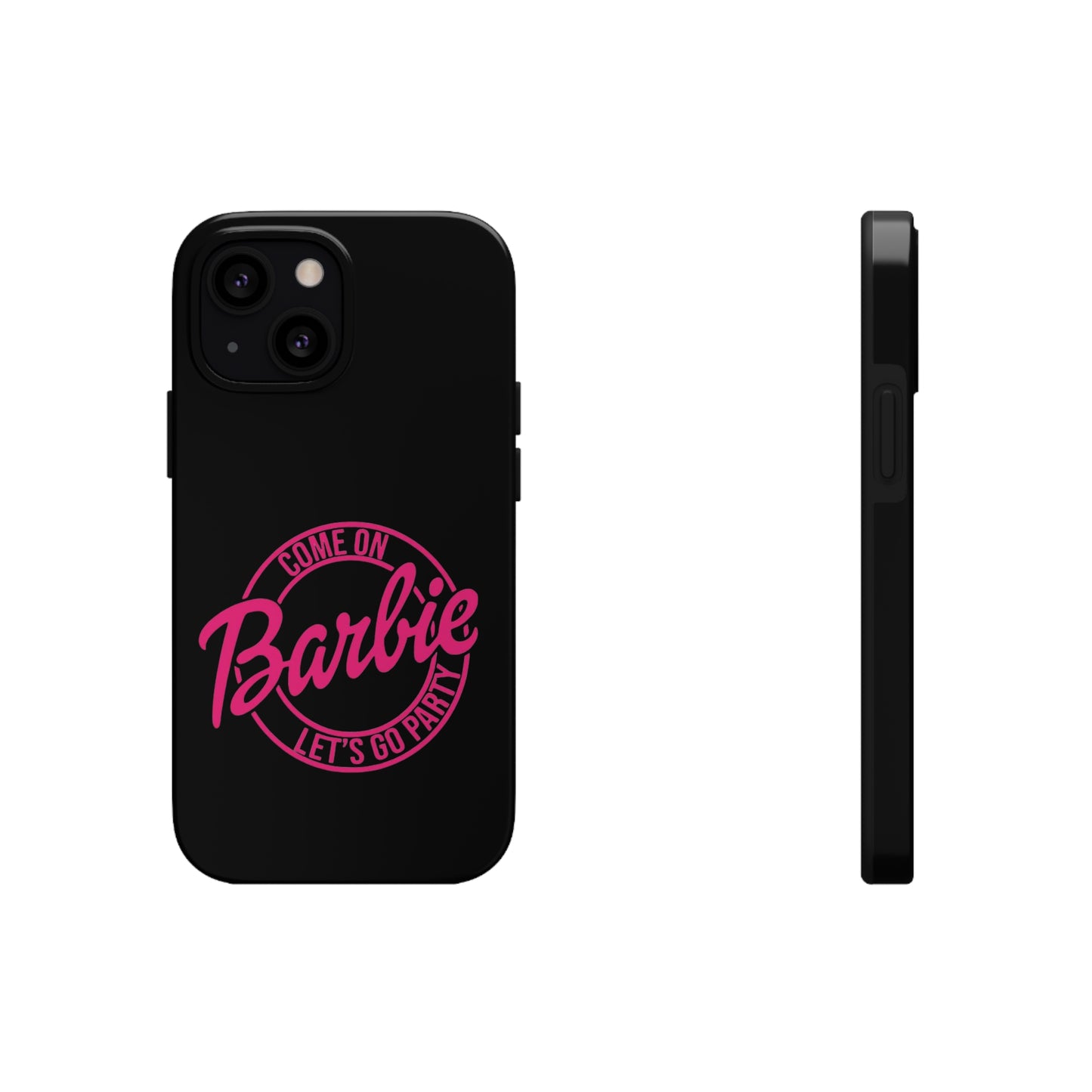 Come on Barbie Lets Go Party Black Tough Phone Case
