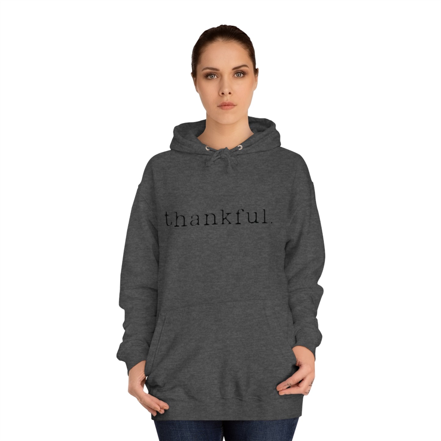 Thankful. Unisex College Hoodie