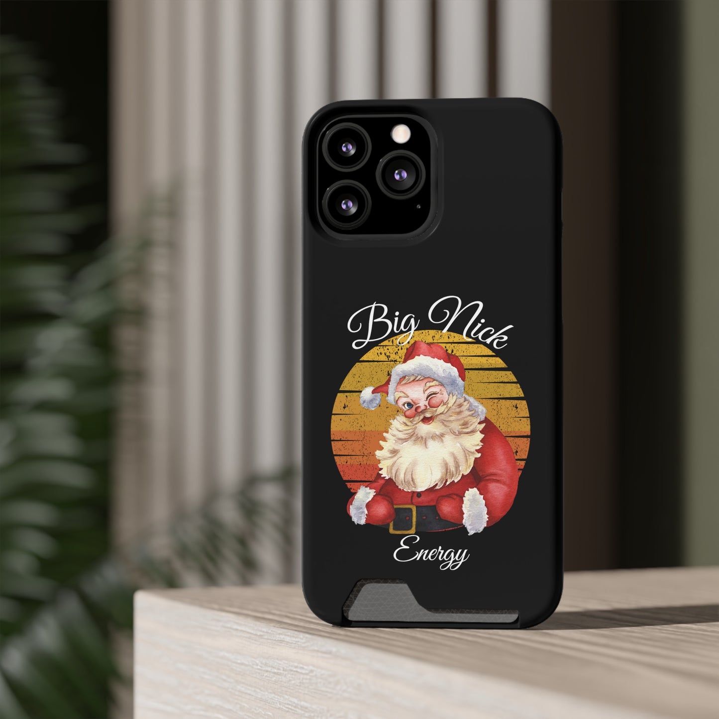 Big Nick Energy Christmas Phone Case With Card Holder