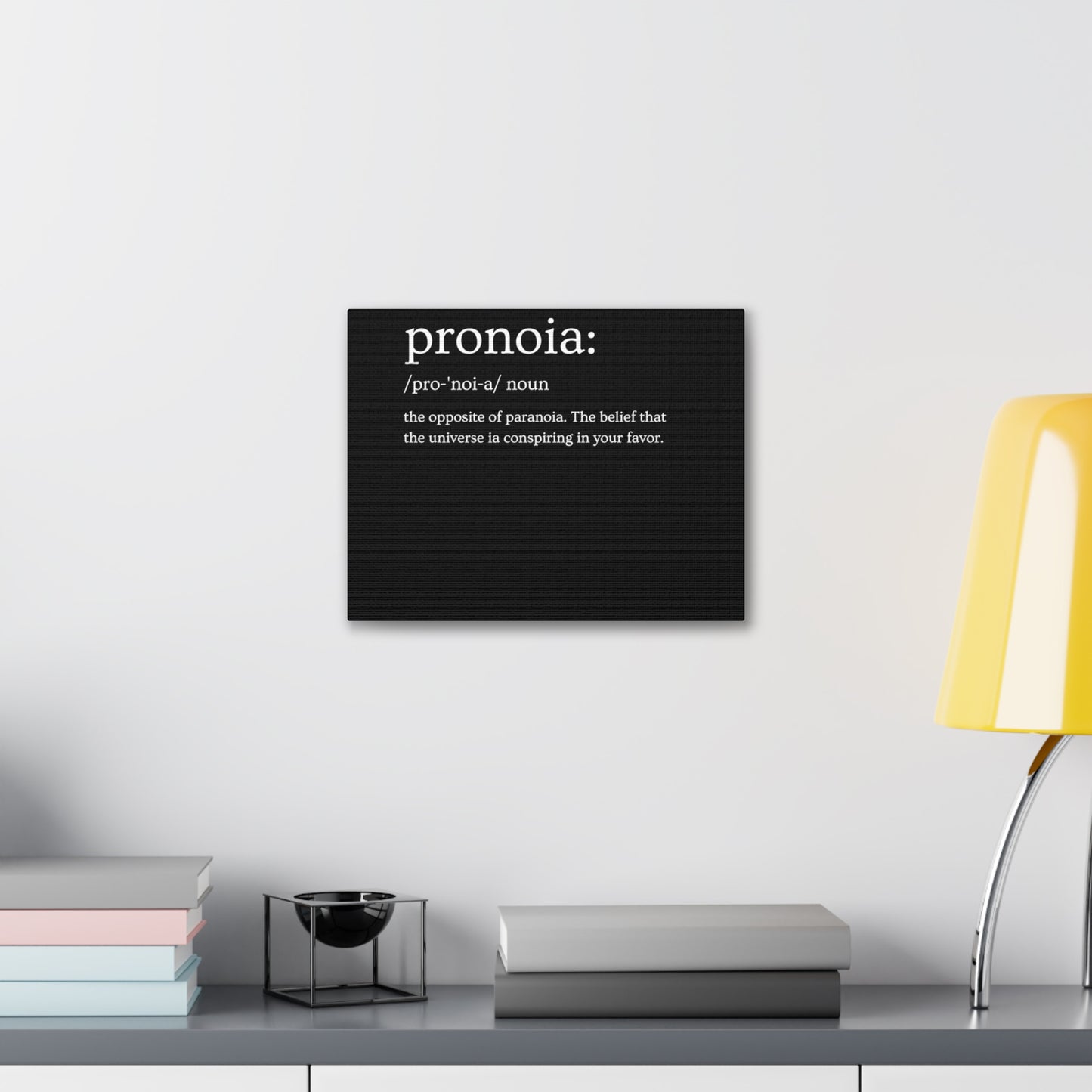 Pronoia - definition Canvas Gallery Wraps