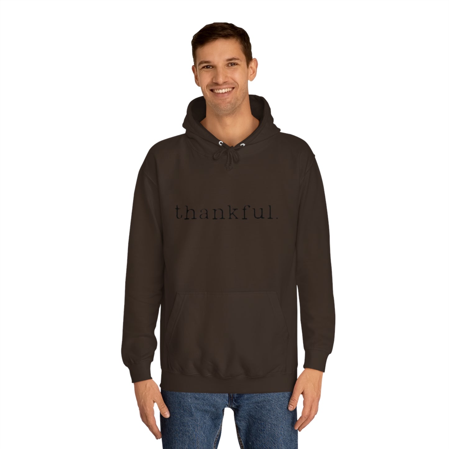 Thankful. Unisex College Hoodie