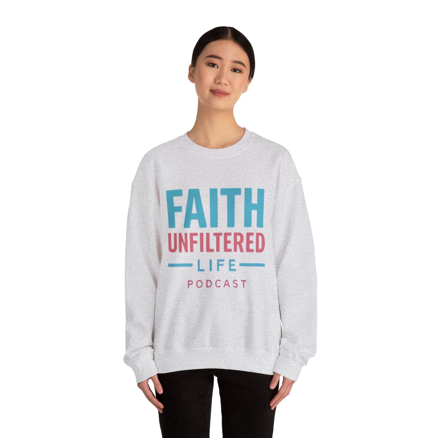 Faith Unfiltered Podcast Crewneck Sweatshirt | Prayer Is Free