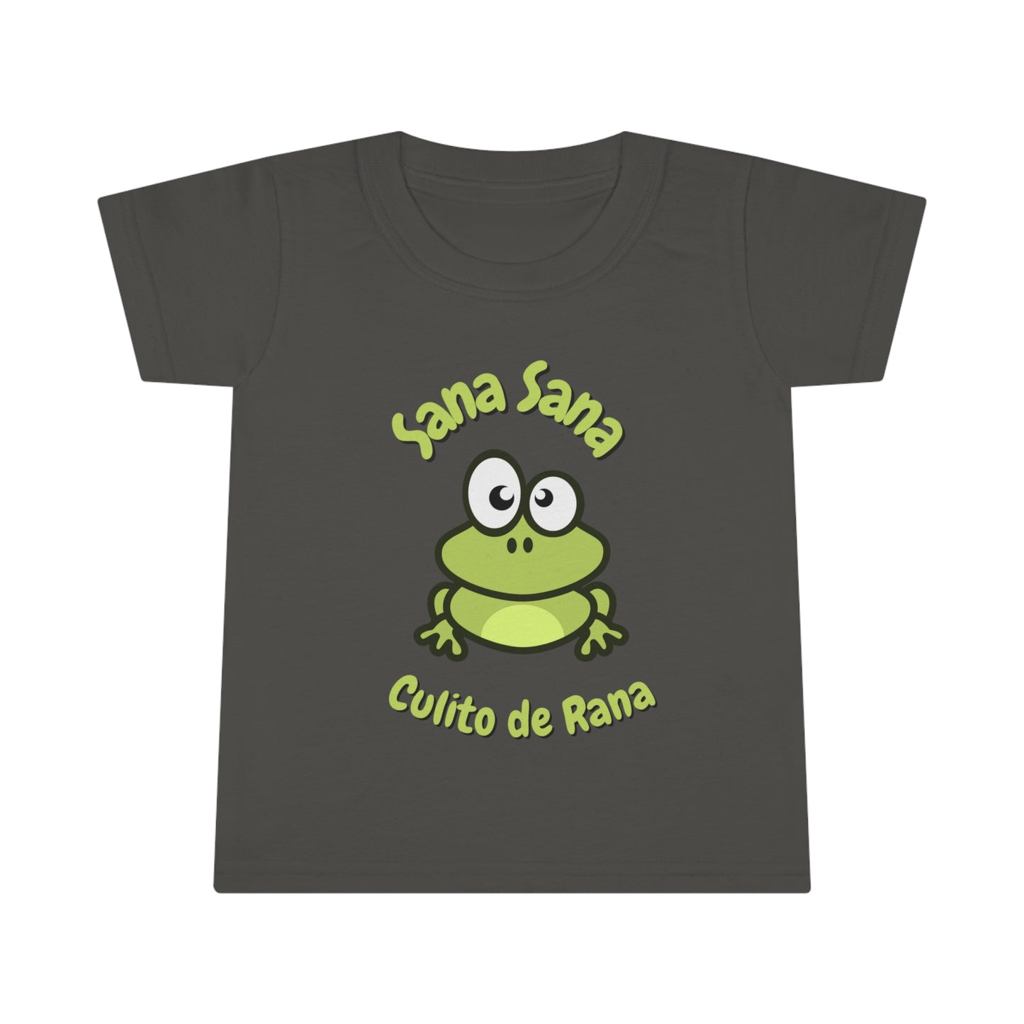 Sana Sana Culito De Rana Toddler T-shirt