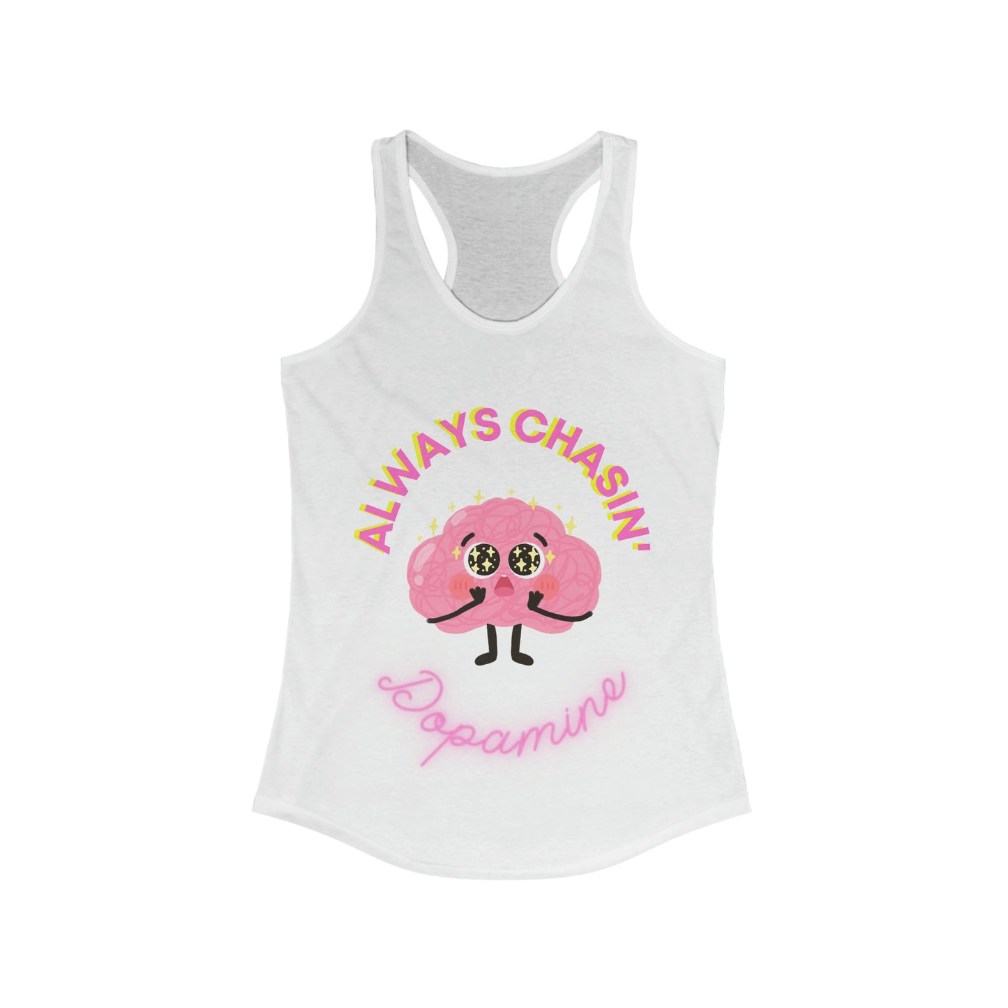 Always Chasin' Dopamine - ADHD Tank Top