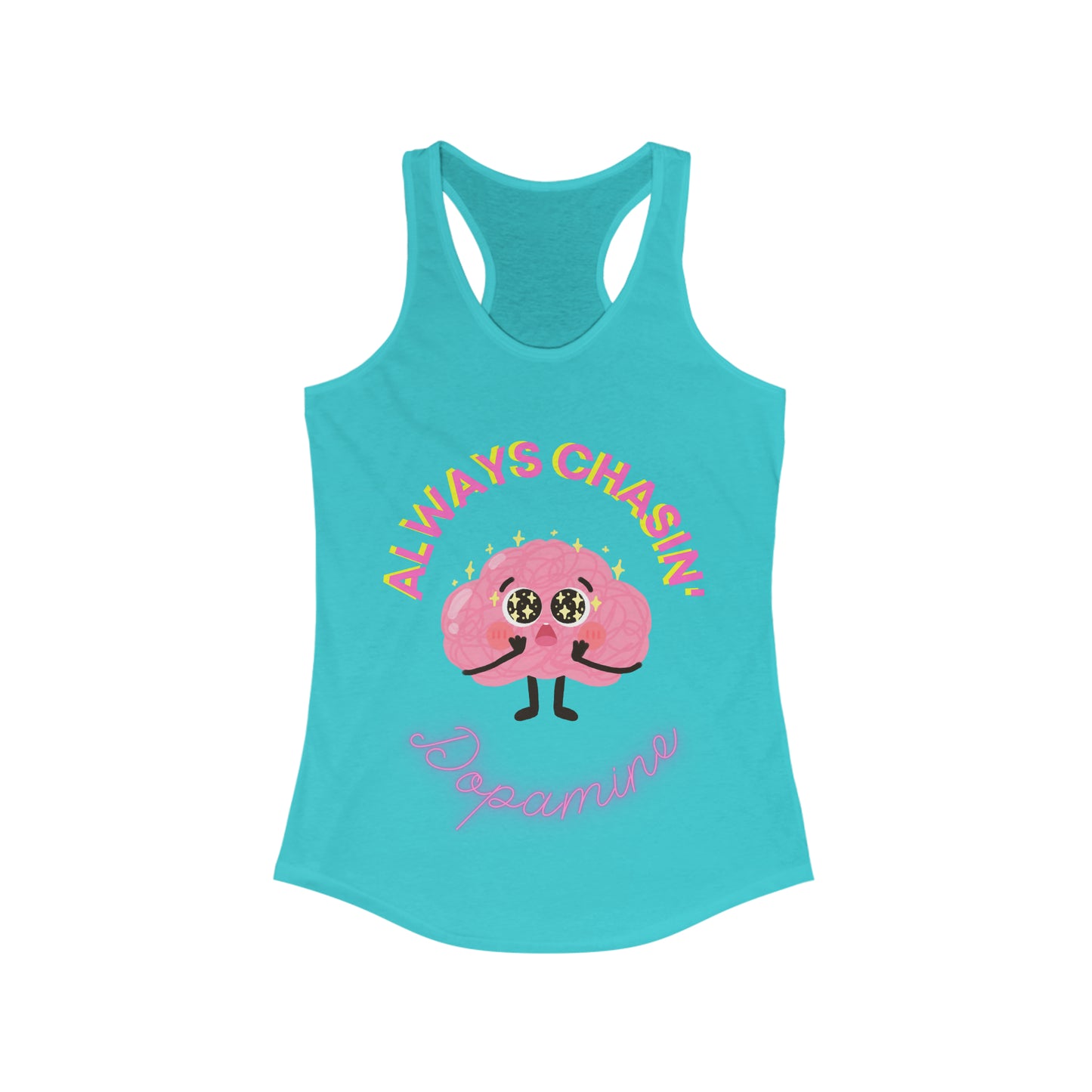 Always Chasin' Dopamine - ADHD Tank Top