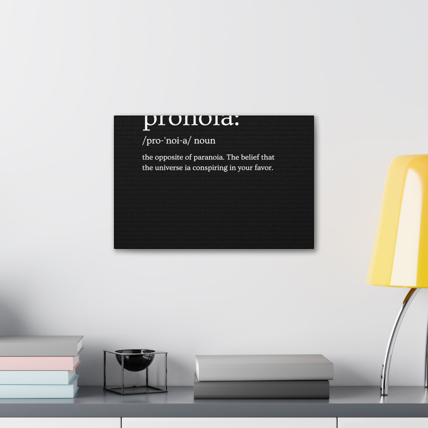 Pronoia - definition Canvas Gallery Wraps