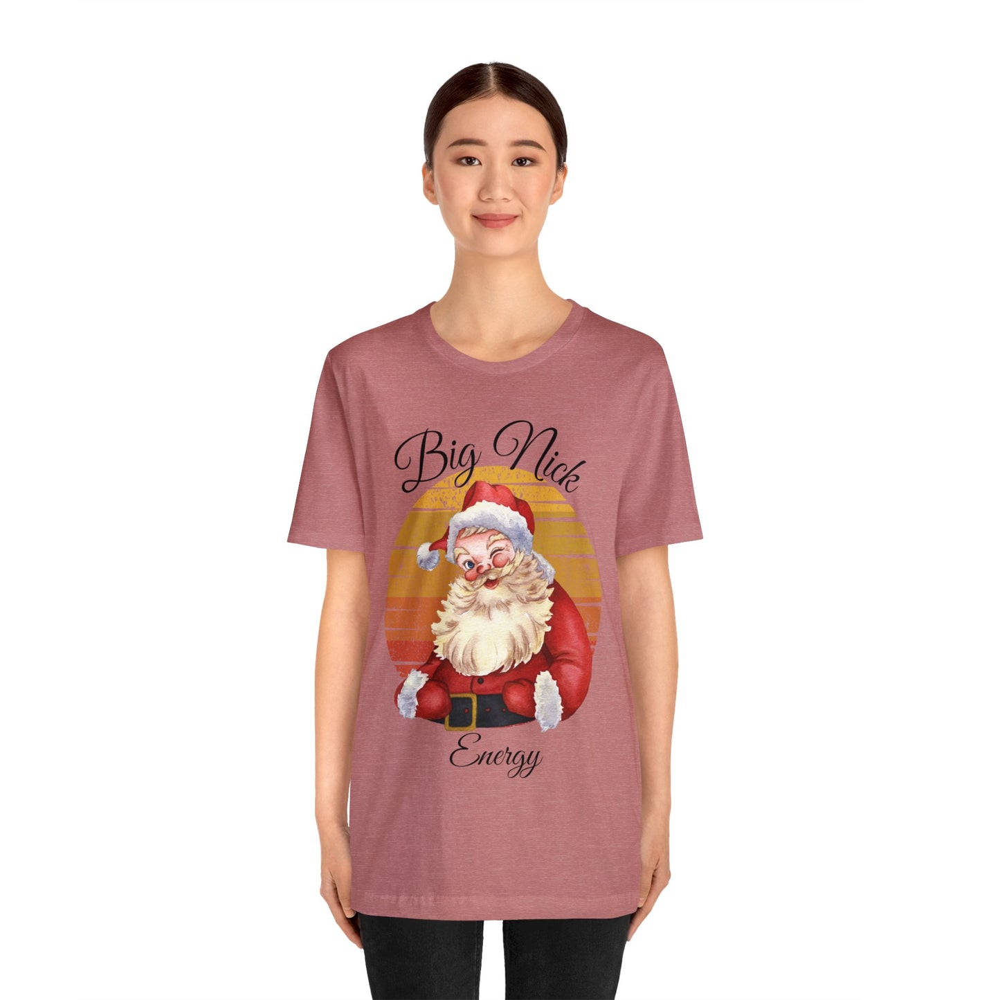 Big Nick Energy - Santa Christmas T Shirt Unisex