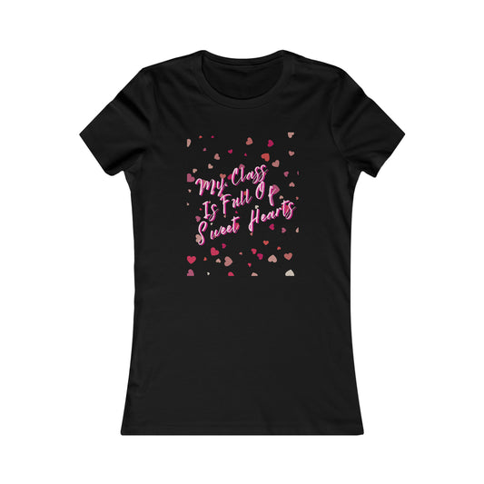 Teachers Valentine's Day T-Shirt- My Class is Full of Sweet Hearts