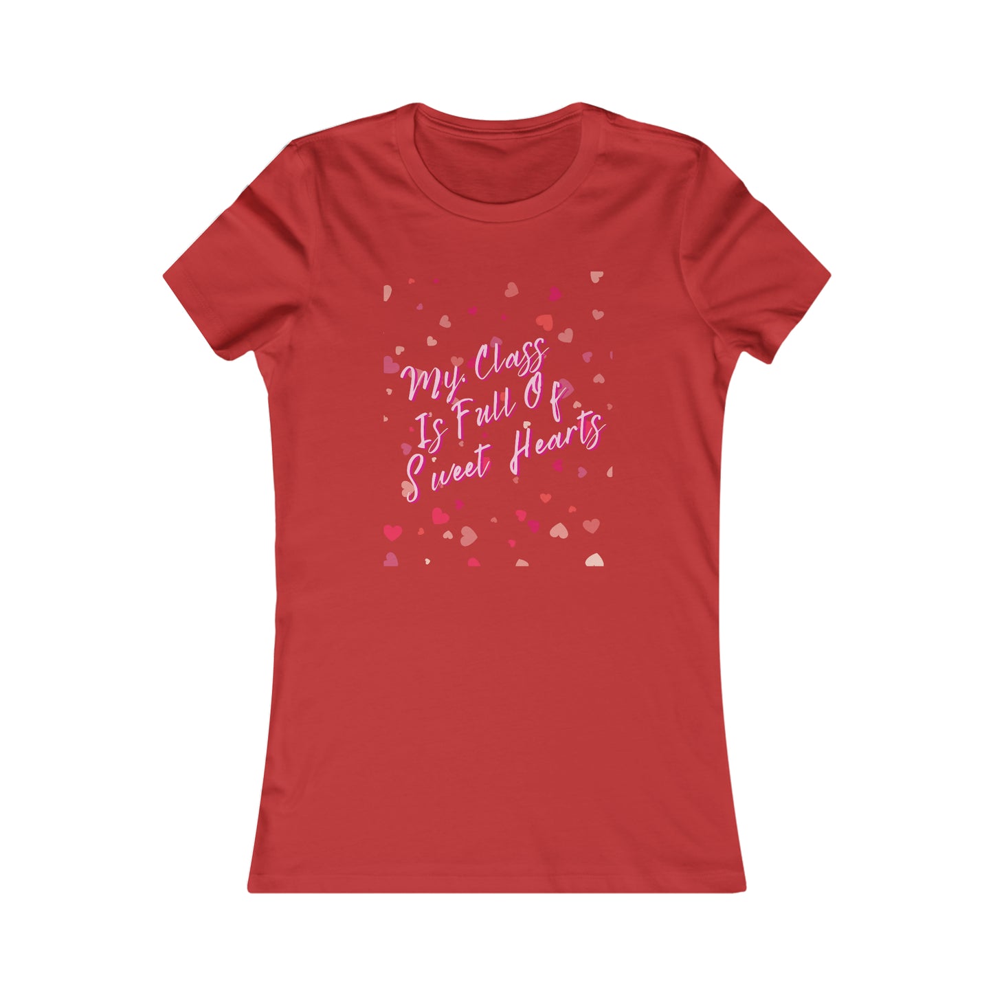 Teachers Valentine's Day T-Shirt- My Class is Full of Sweet Hearts