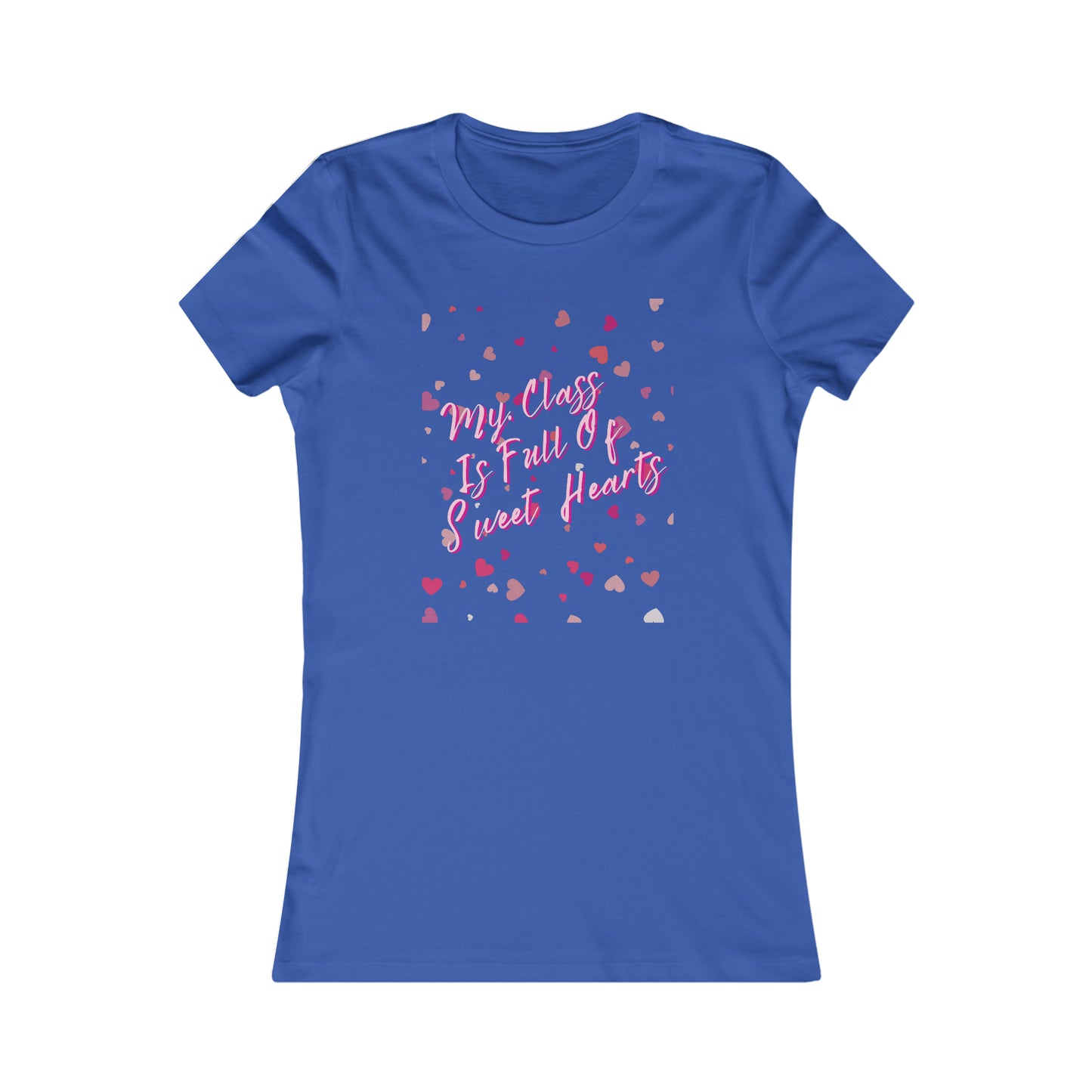 Teachers Valentine's Day T-Shirt- My Class is Full of Sweet Hearts