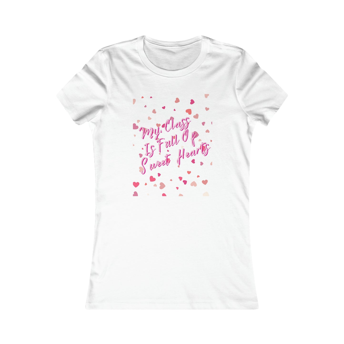 Teachers Valentine's Day T-Shirt- My Class is Full of Sweet Hearts
