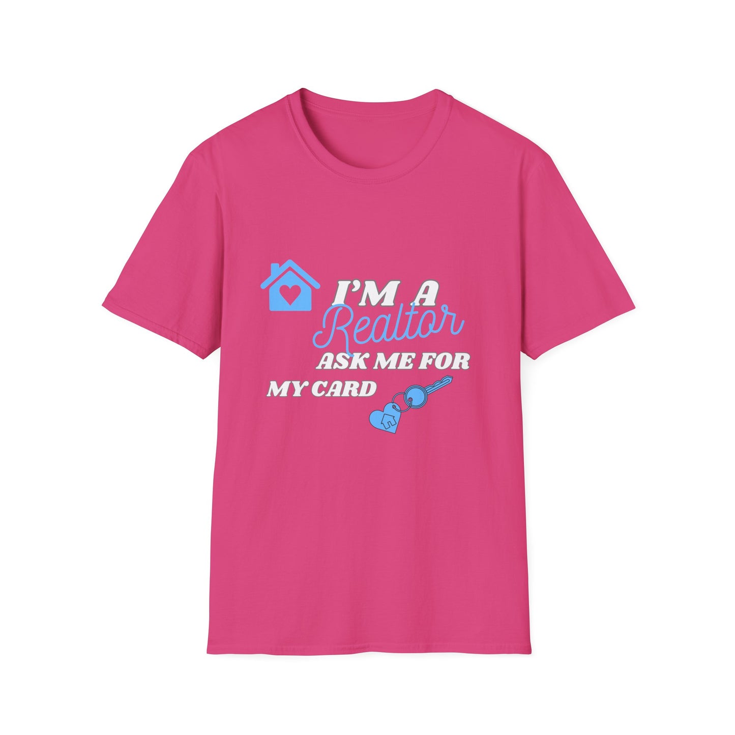 Realtor T-Shirt - Ask me for my card ( light blue)