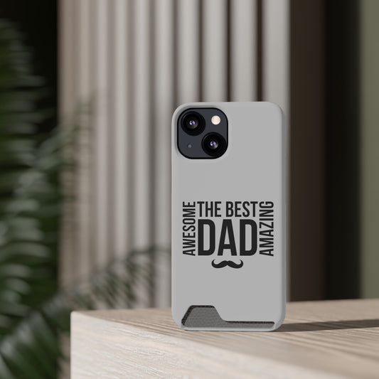 Best Dad...Fathers Day Phone Case With Card Holder