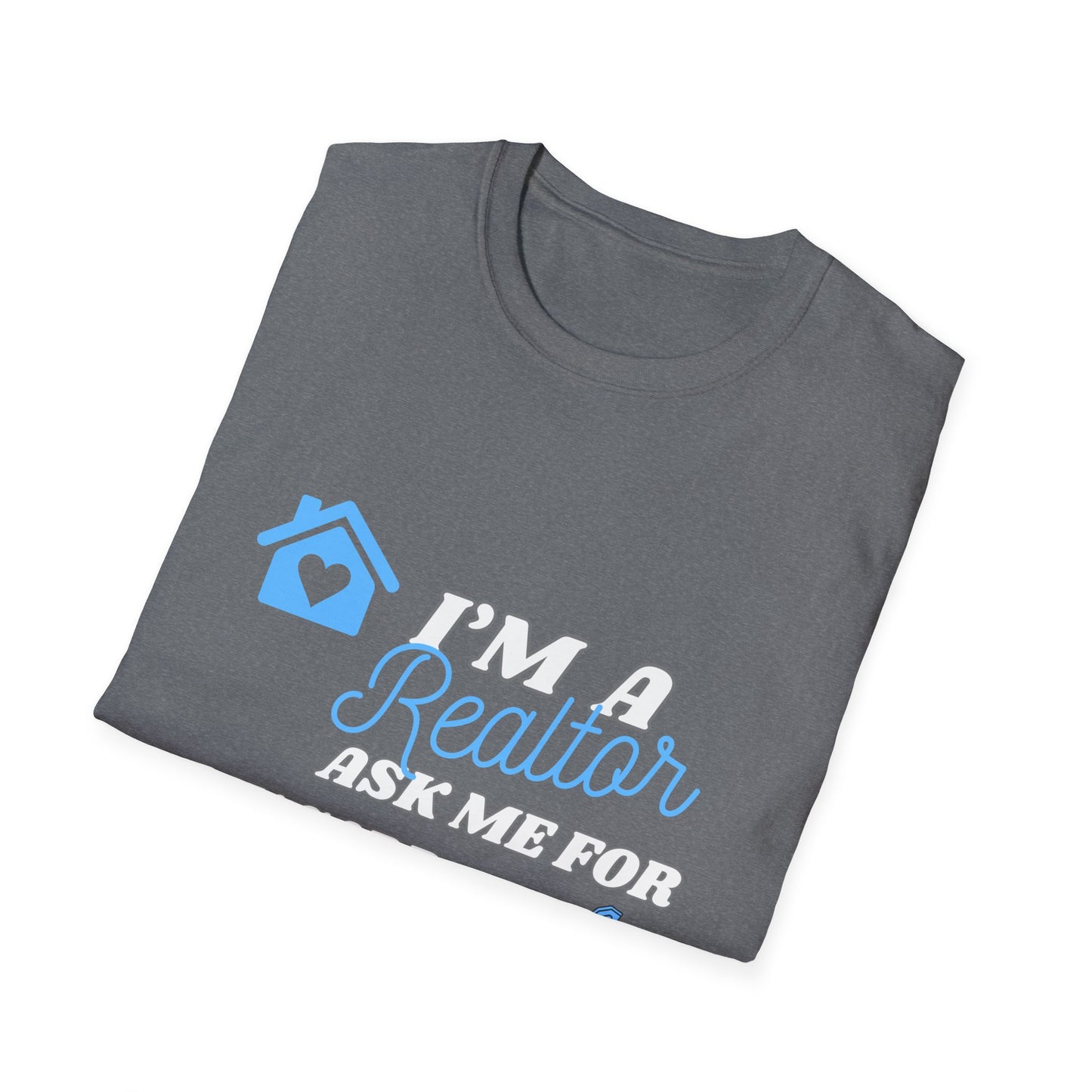 Realtor T-Shirt - Ask me for my card ( light blue)