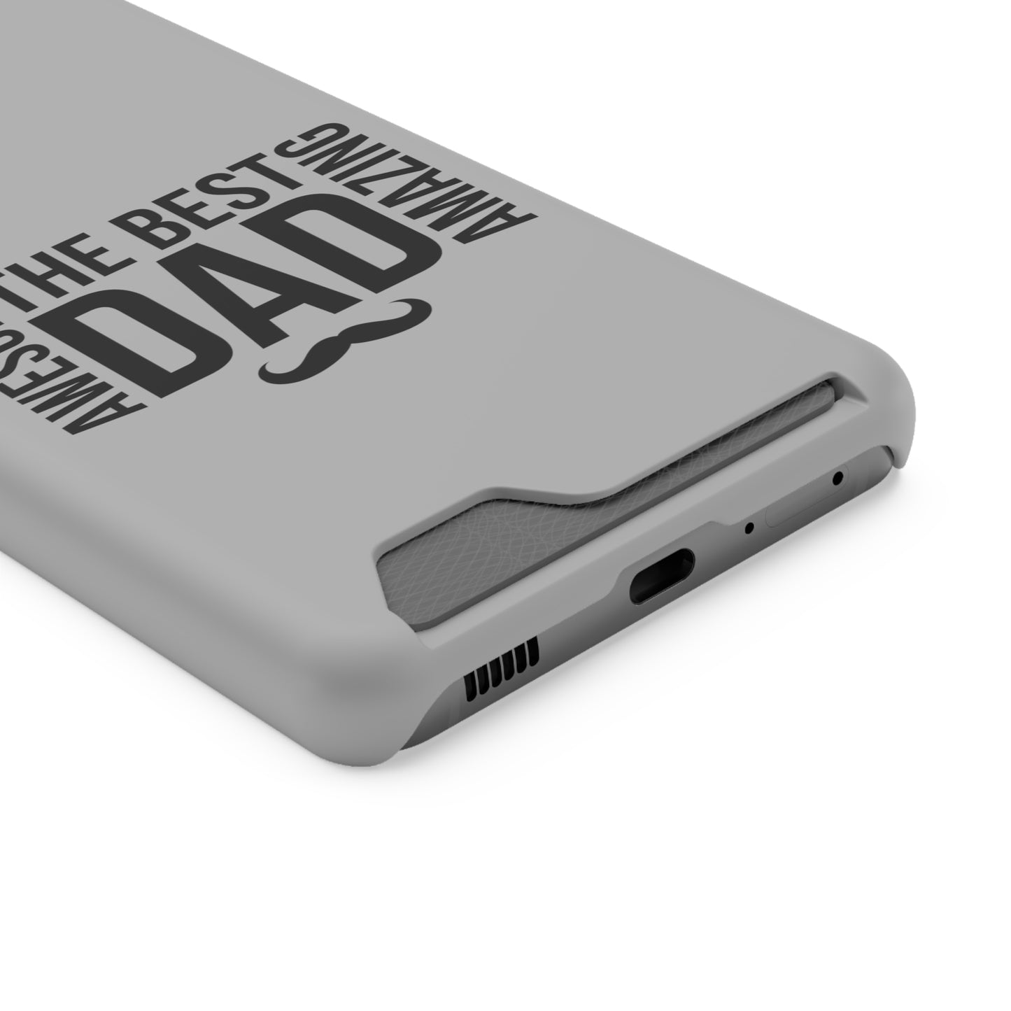 Best Dad...Fathers Day Phone Case With Card Holder