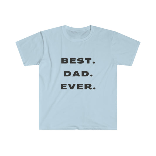 Best. Dad. Ever. Minimalist Fathers Day  Softstyle T-Shirt