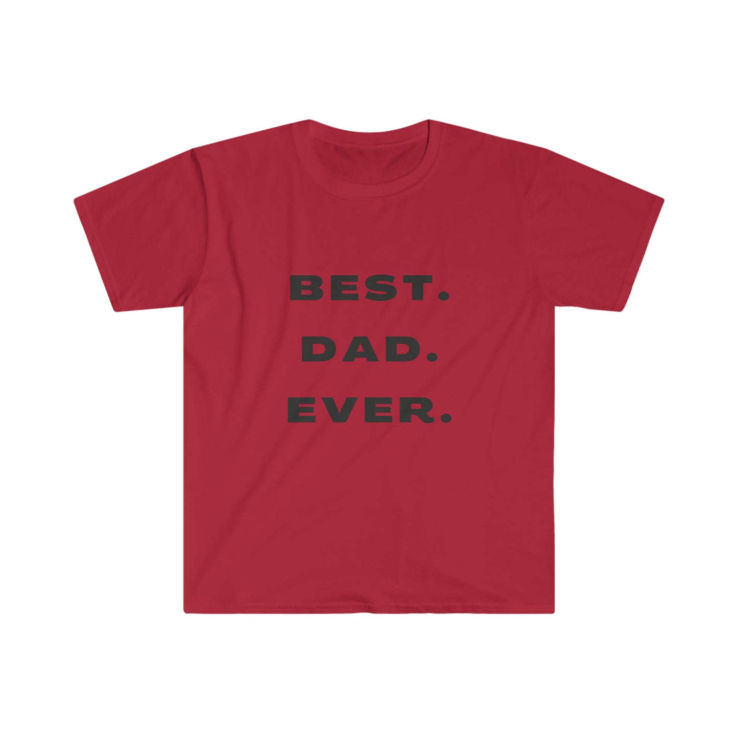 Best. Dad. Ever. Minimalist Fathers Day  Softstyle T-Shirt