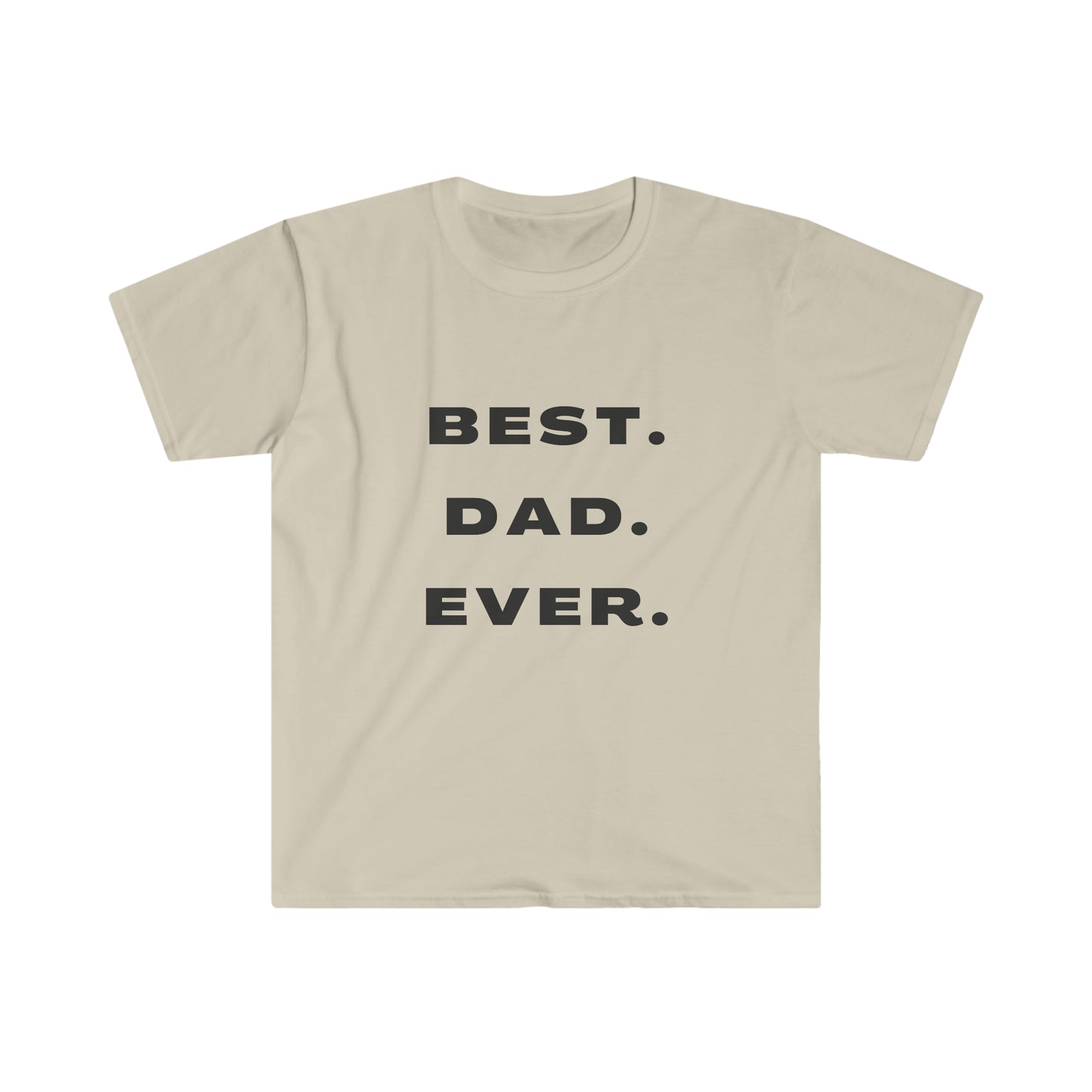 Best. Dad. Ever. Minimalist Fathers Day  Softstyle T-Shirt