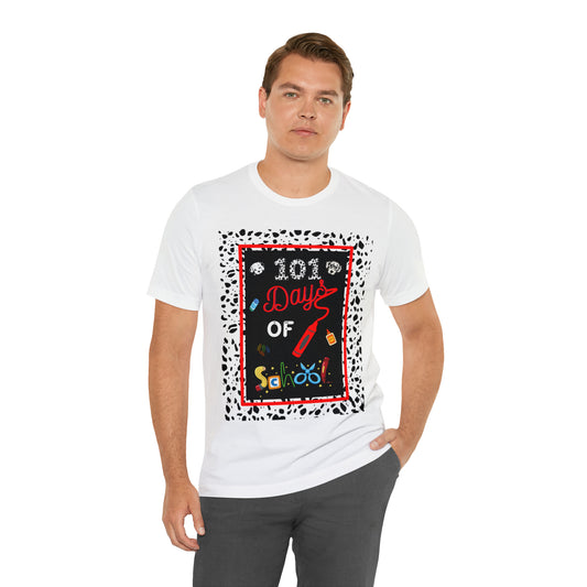 101 days of school Teachers T-shirt - Unisex Jersey Short Sleeve Tee