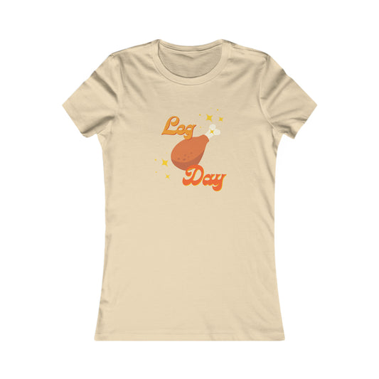 Leg Day Women's Favorite Tee