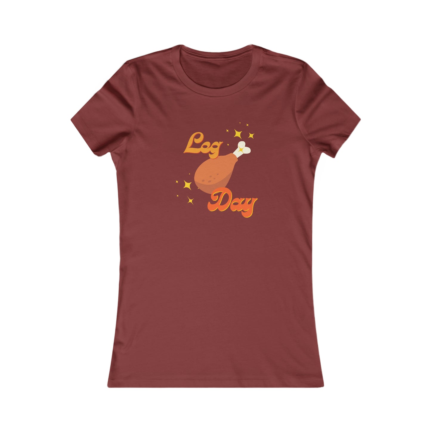 Leg Day Women's Favorite Tee