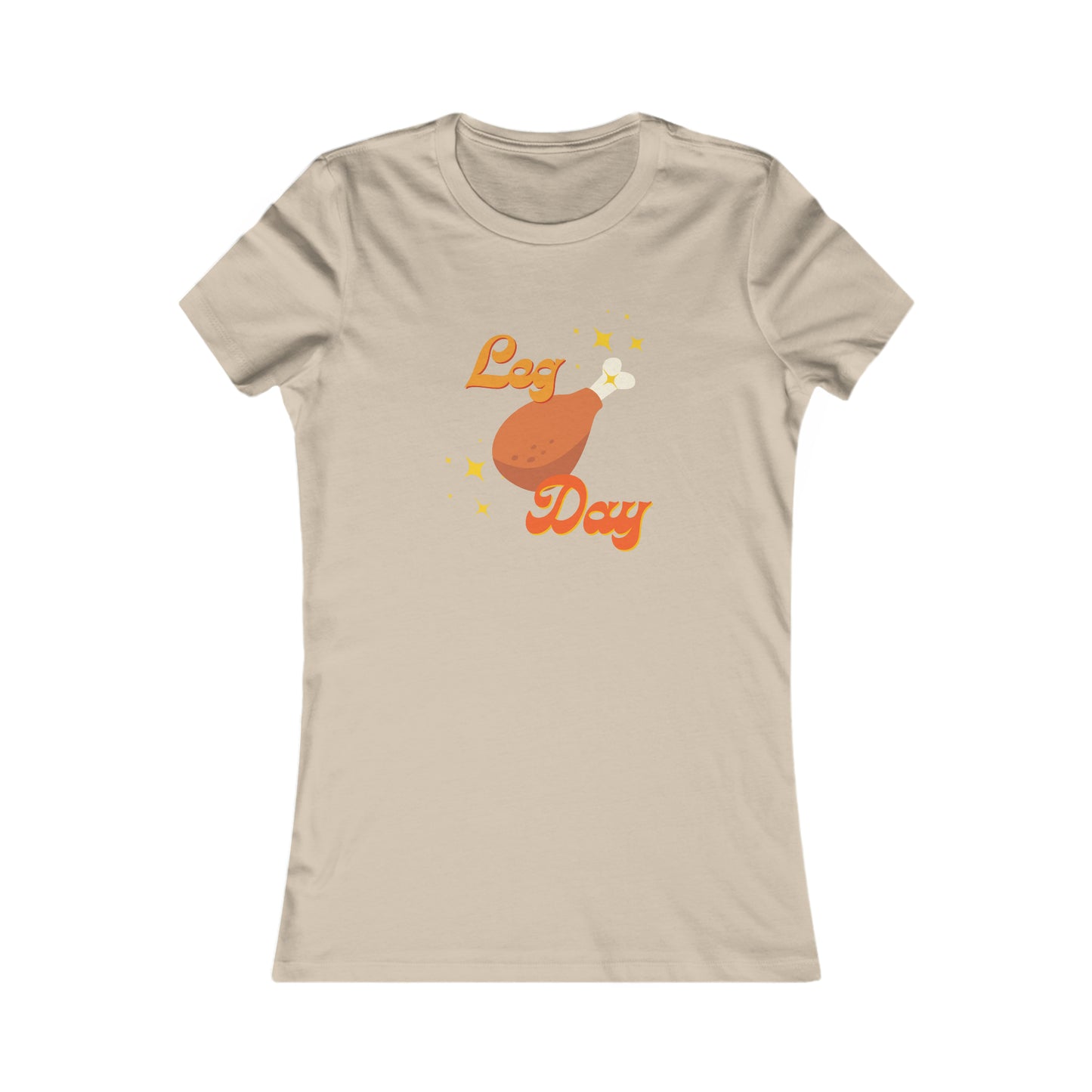 Leg Day Women's Favorite Tee