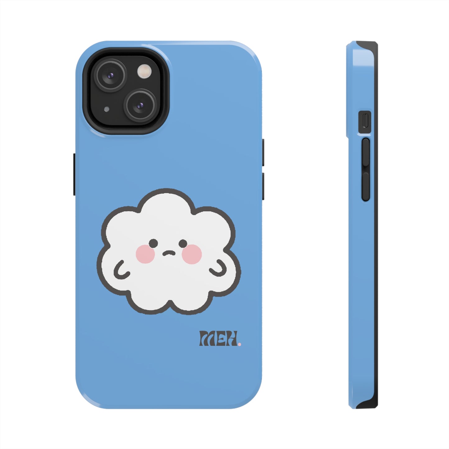 Meh- Cumulo Cuties Tough Phone Cases