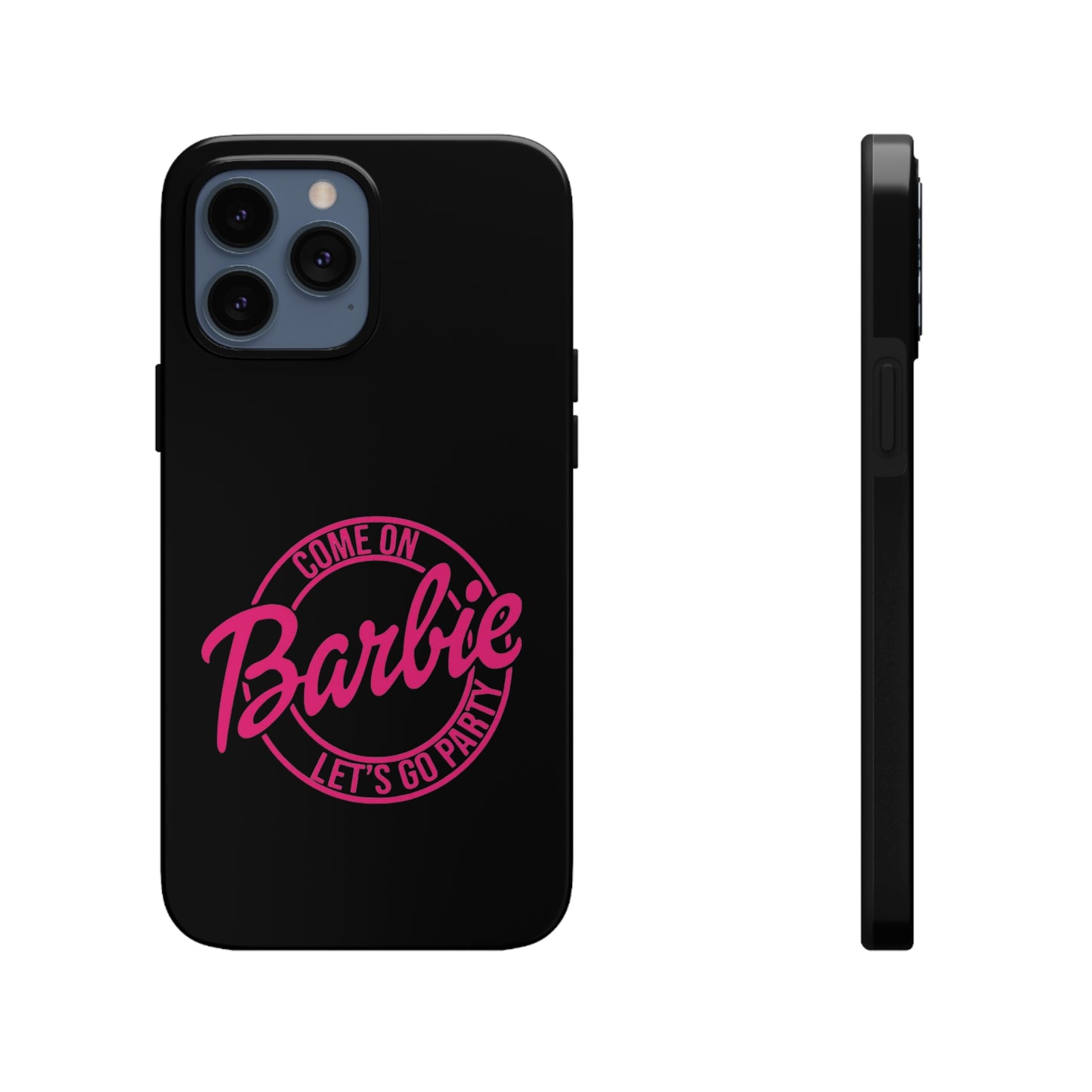 Come on Barbie Lets Go Party Black Tough Phone Case