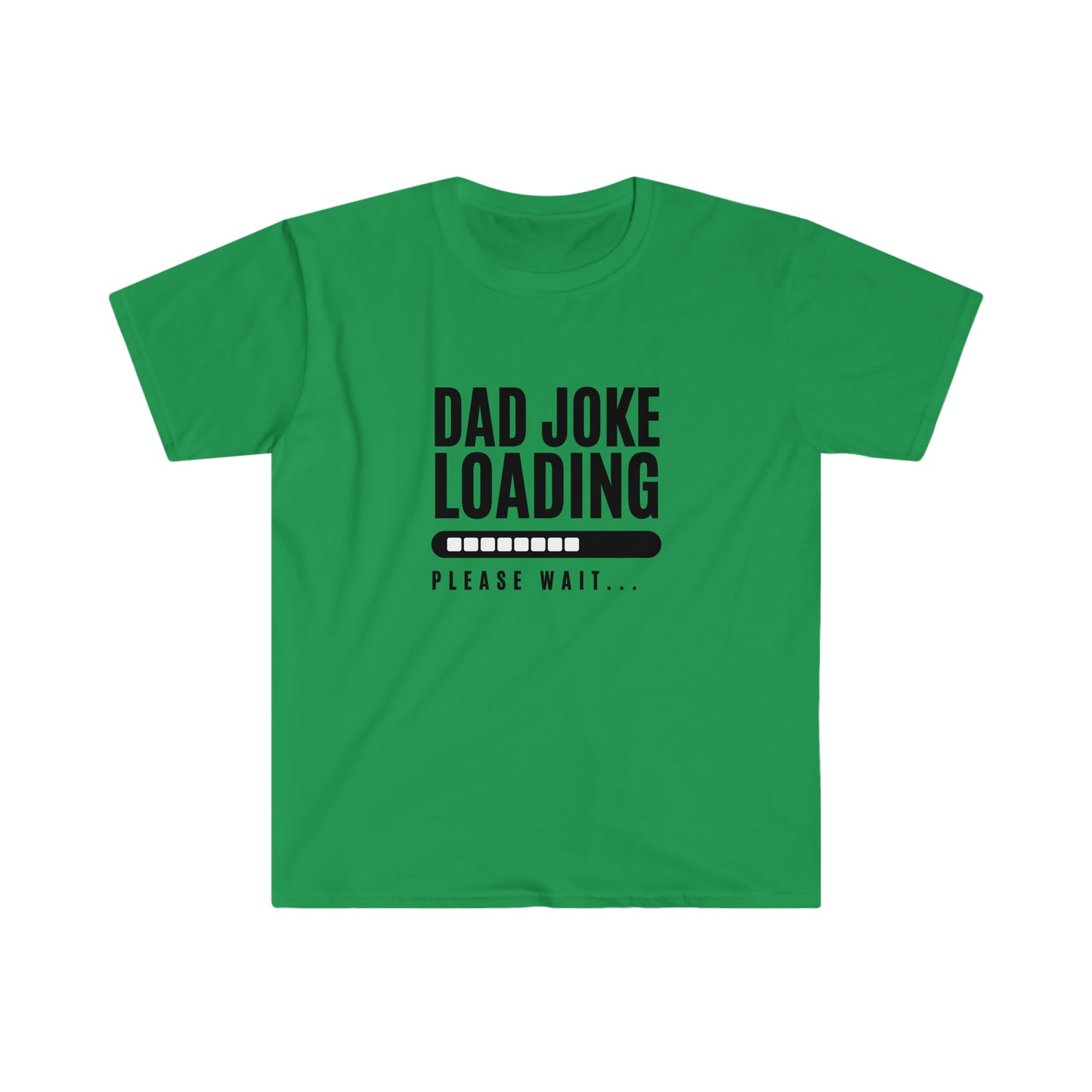 Dad Joke Loading - Fathers Day Shirt - Unisex Softstyle T-Shirt