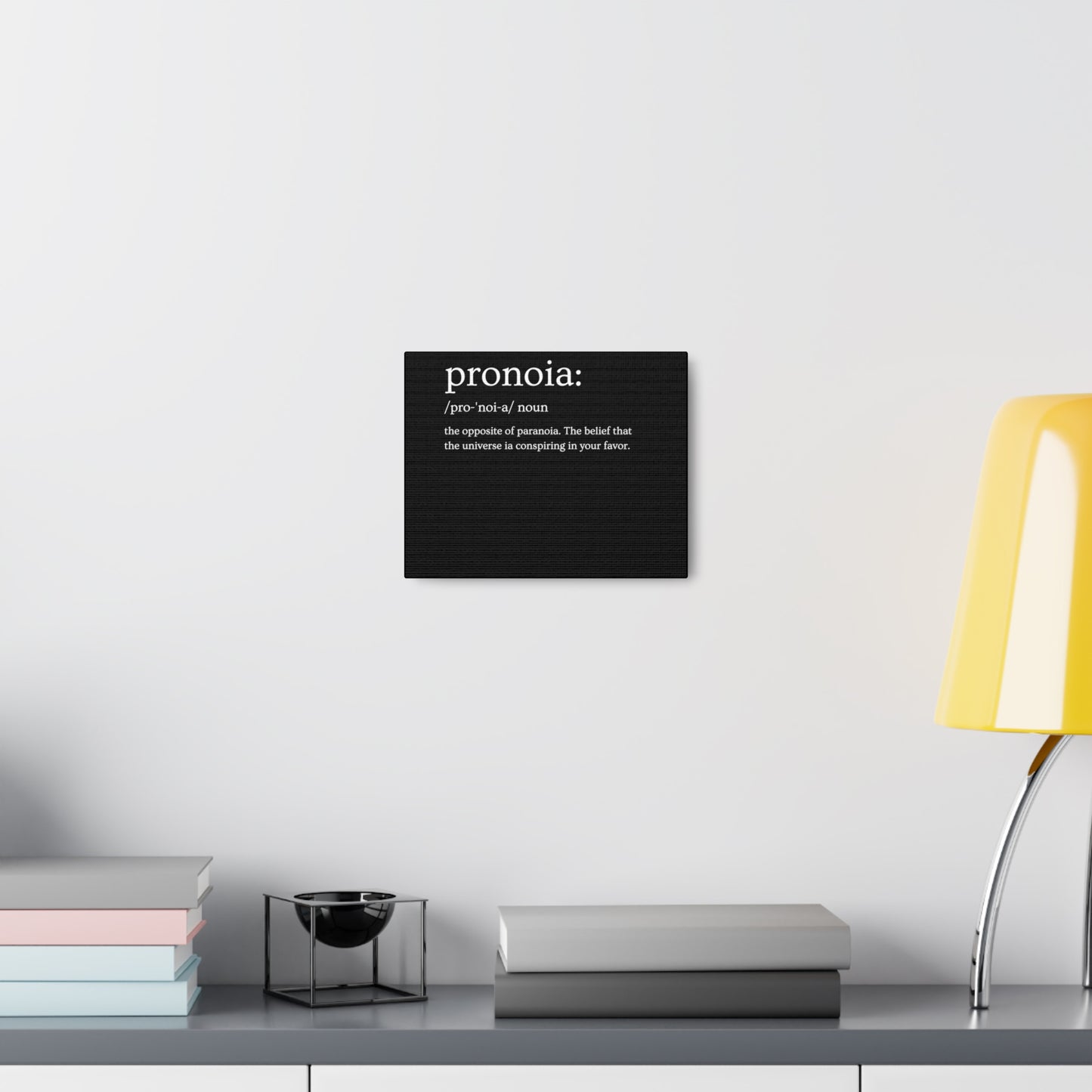 Pronoia - definition Canvas Gallery Wraps