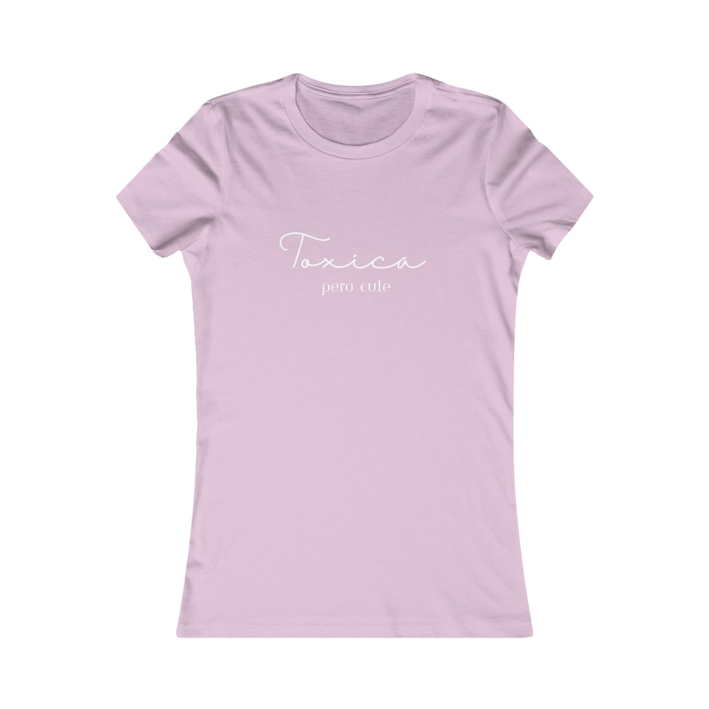 Toxica pero cute Minimalist Women's Favorite Tee