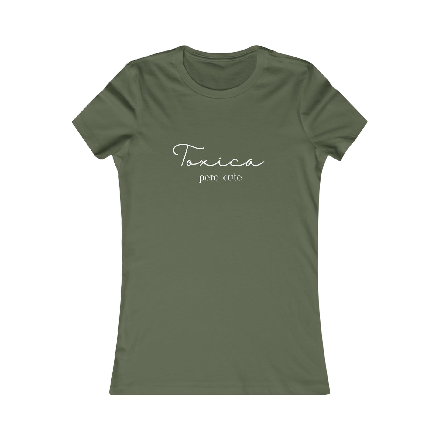 Toxica pero cute Minimalist Women's Favorite Tee