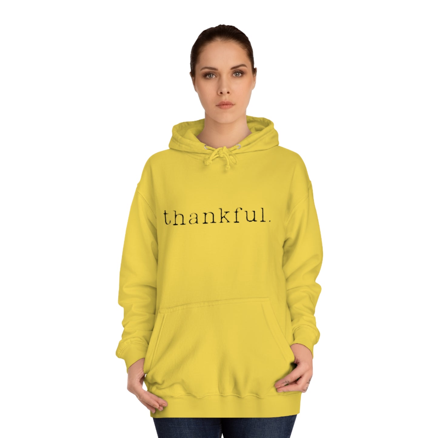 Thankful. Unisex College Hoodie