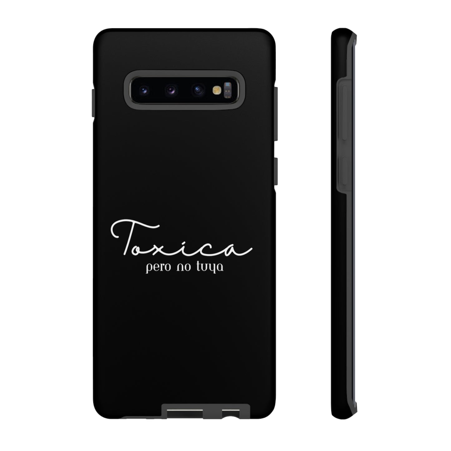 Toxica Pero No Tuya - Tough Cases