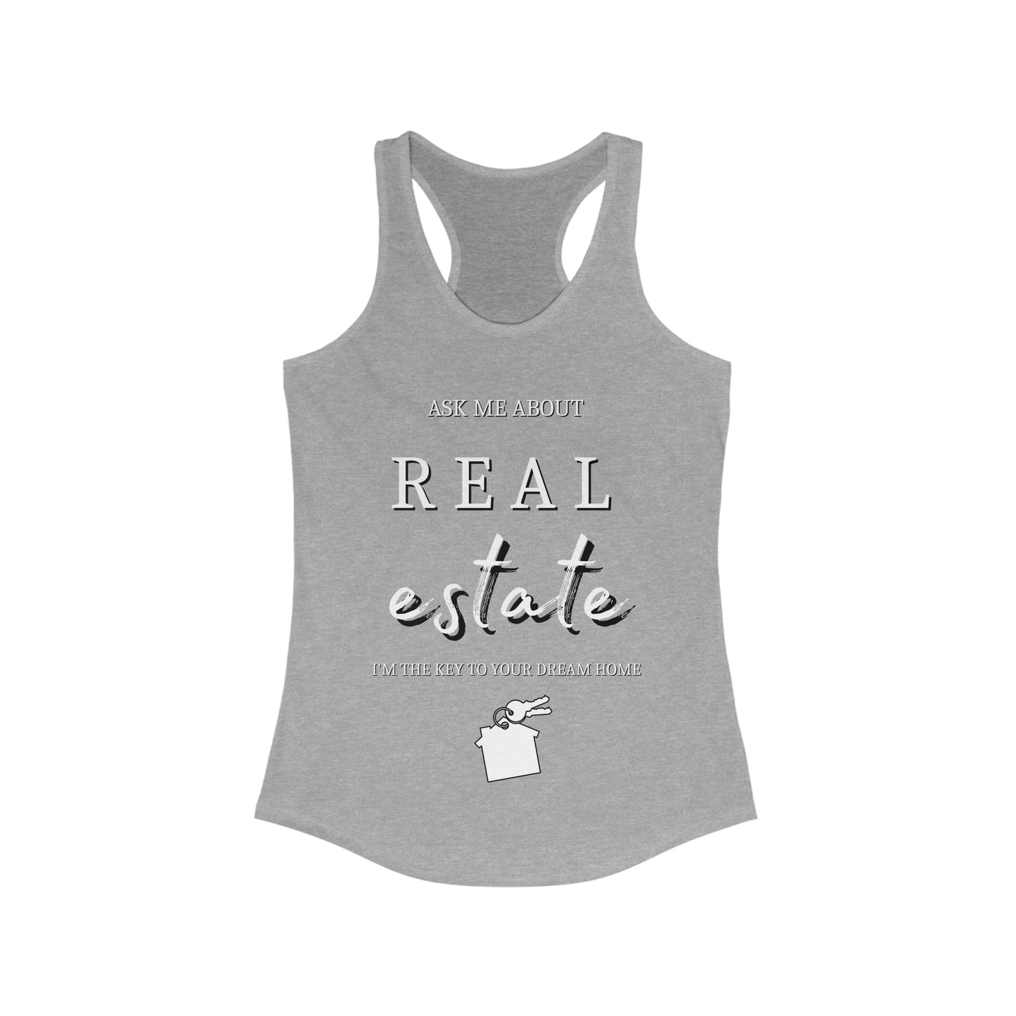 Ask Me about Real Estate - Women's Ideal Racerback Tank