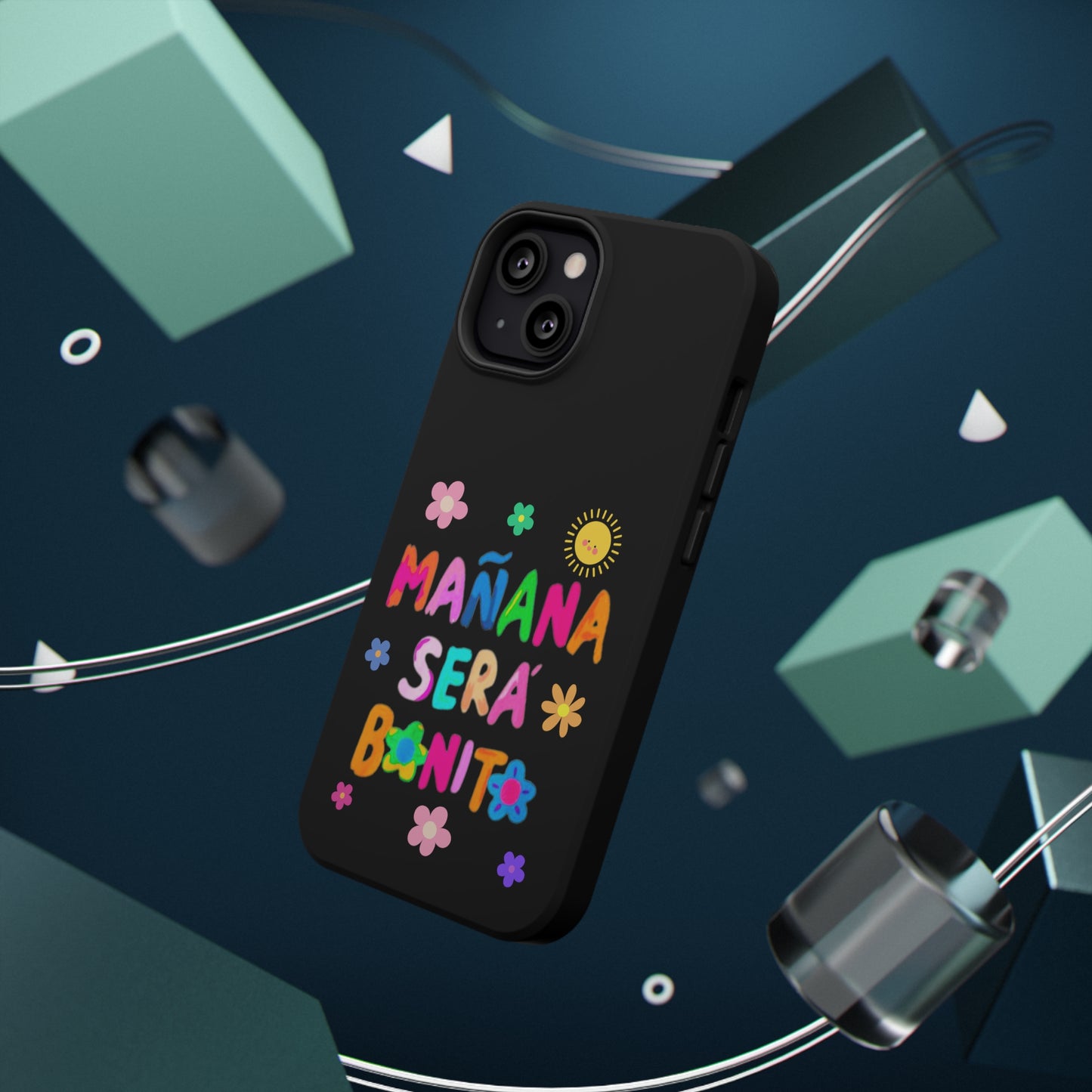 Mañana Sera Bonito Impact-Resistant Cases