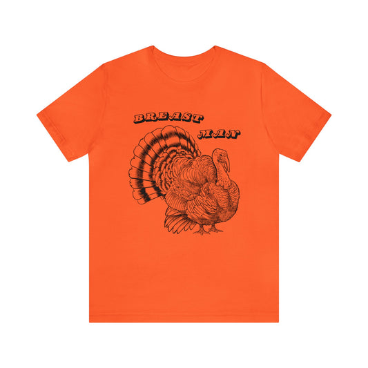 Breast Man. Thanksgiving Jersey Short Sleeve Tee