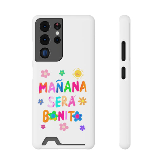 Mañana Sera Bonito - Phone Case With Card Holder