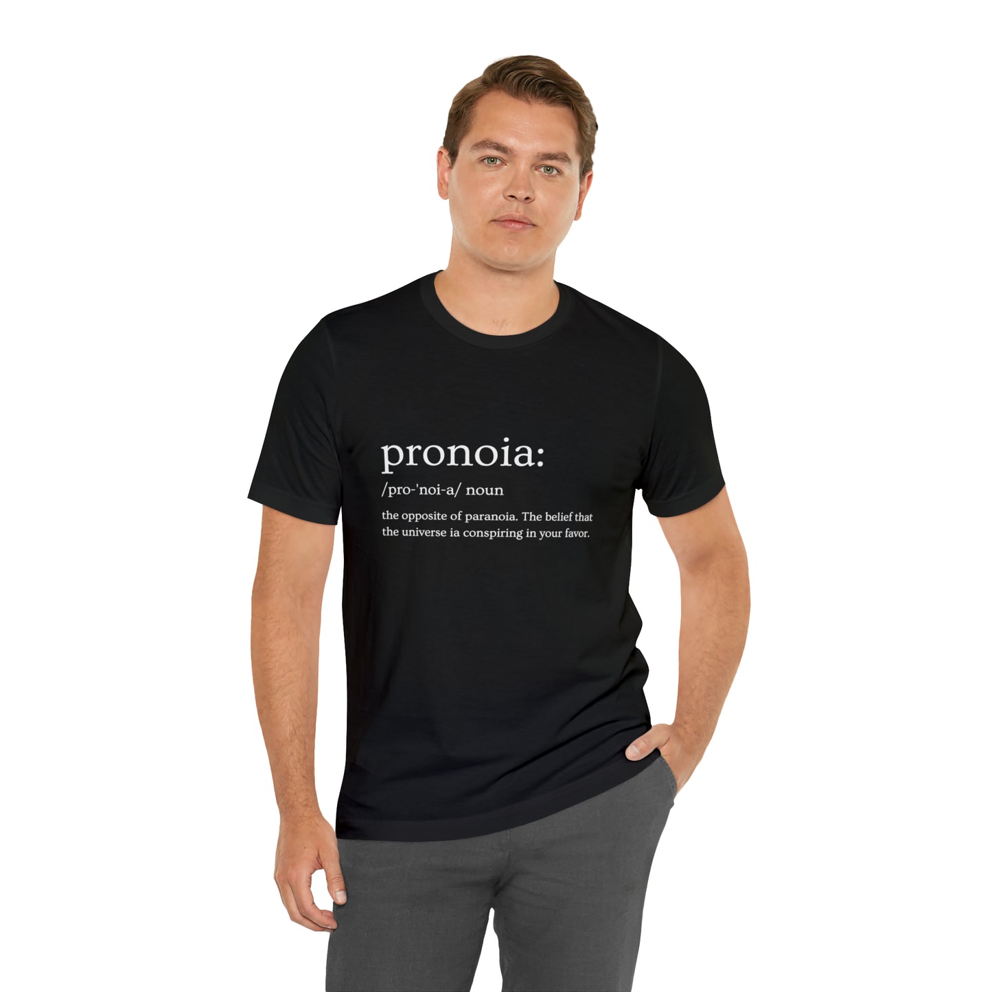 Pronoia Definition - Unisex Jersey Short Sleeve Tee