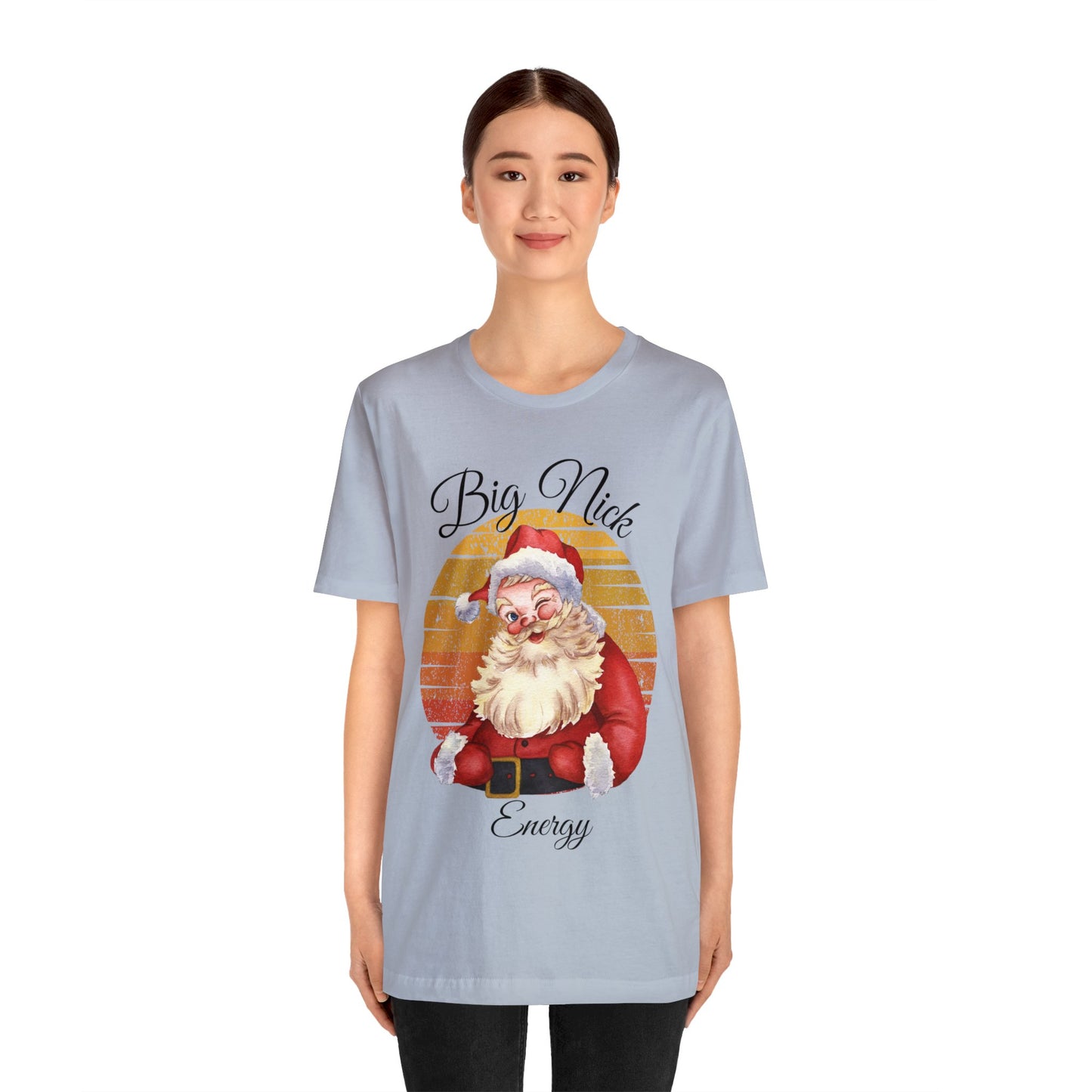 Big Nick Energy - Santa Christmas T Shirt Unisex