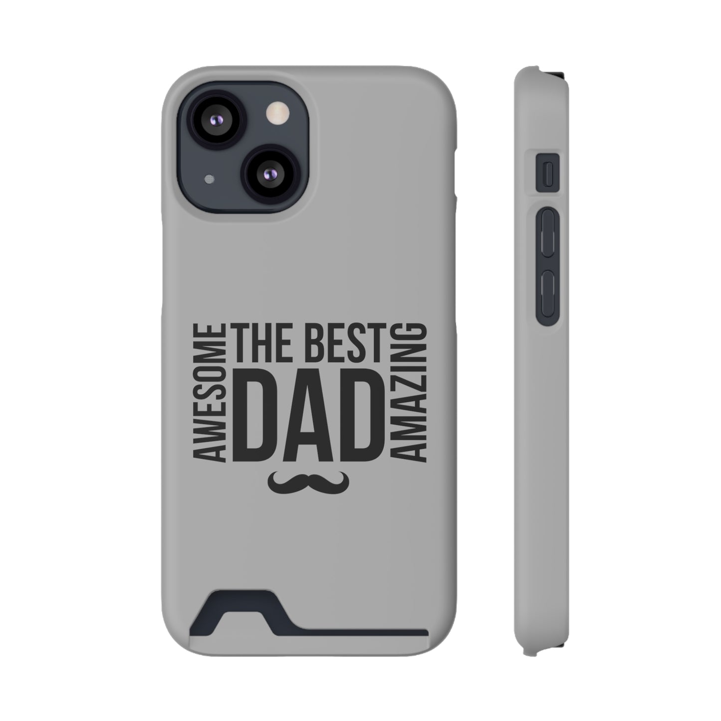 Best Dad...Fathers Day Phone Case With Card Holder
