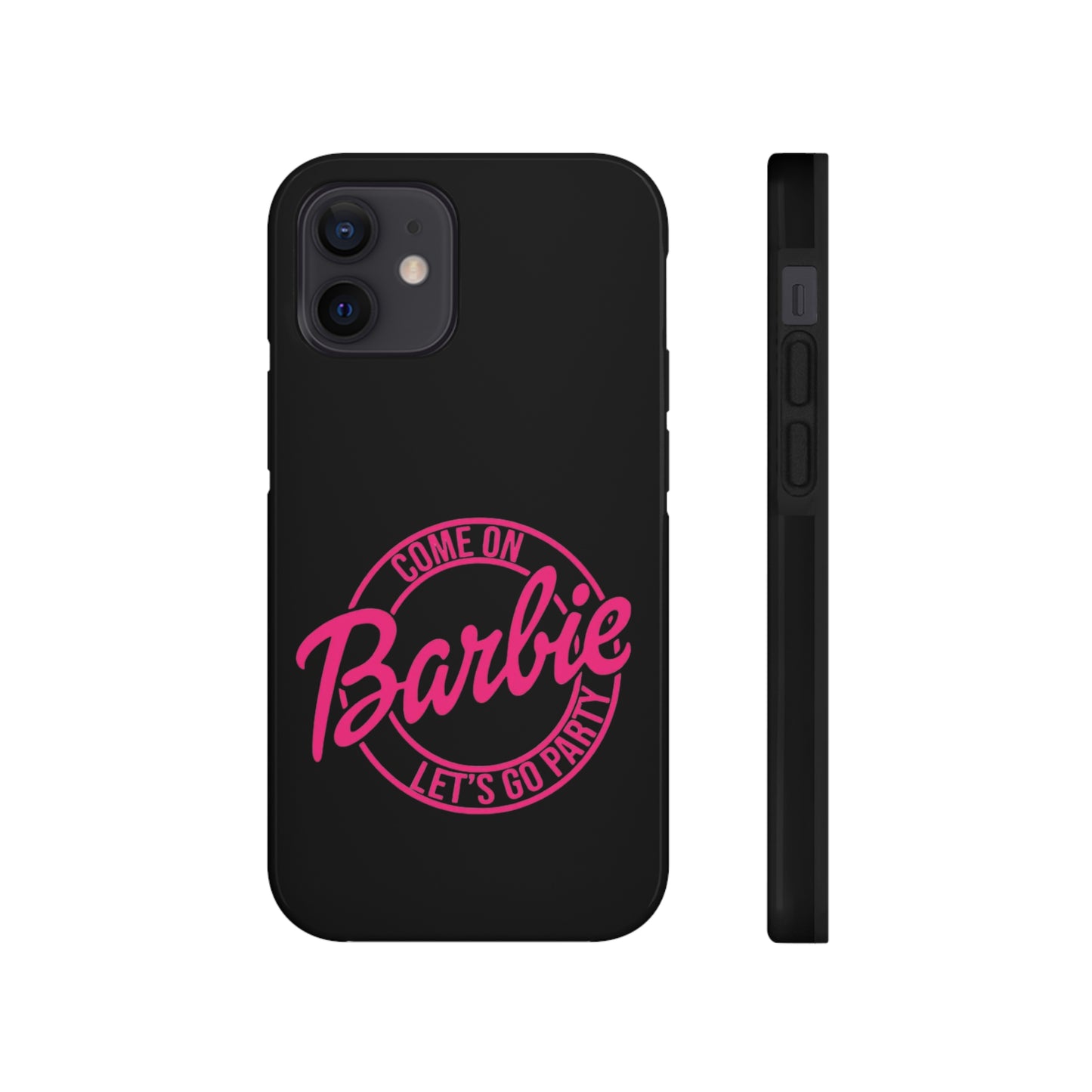 Come on Barbie Lets Go Party Black Tough Phone Case