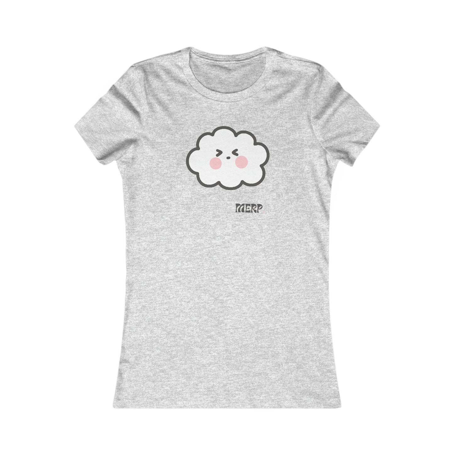 Merp- Cumulo Cuties Women's Favorite Tee