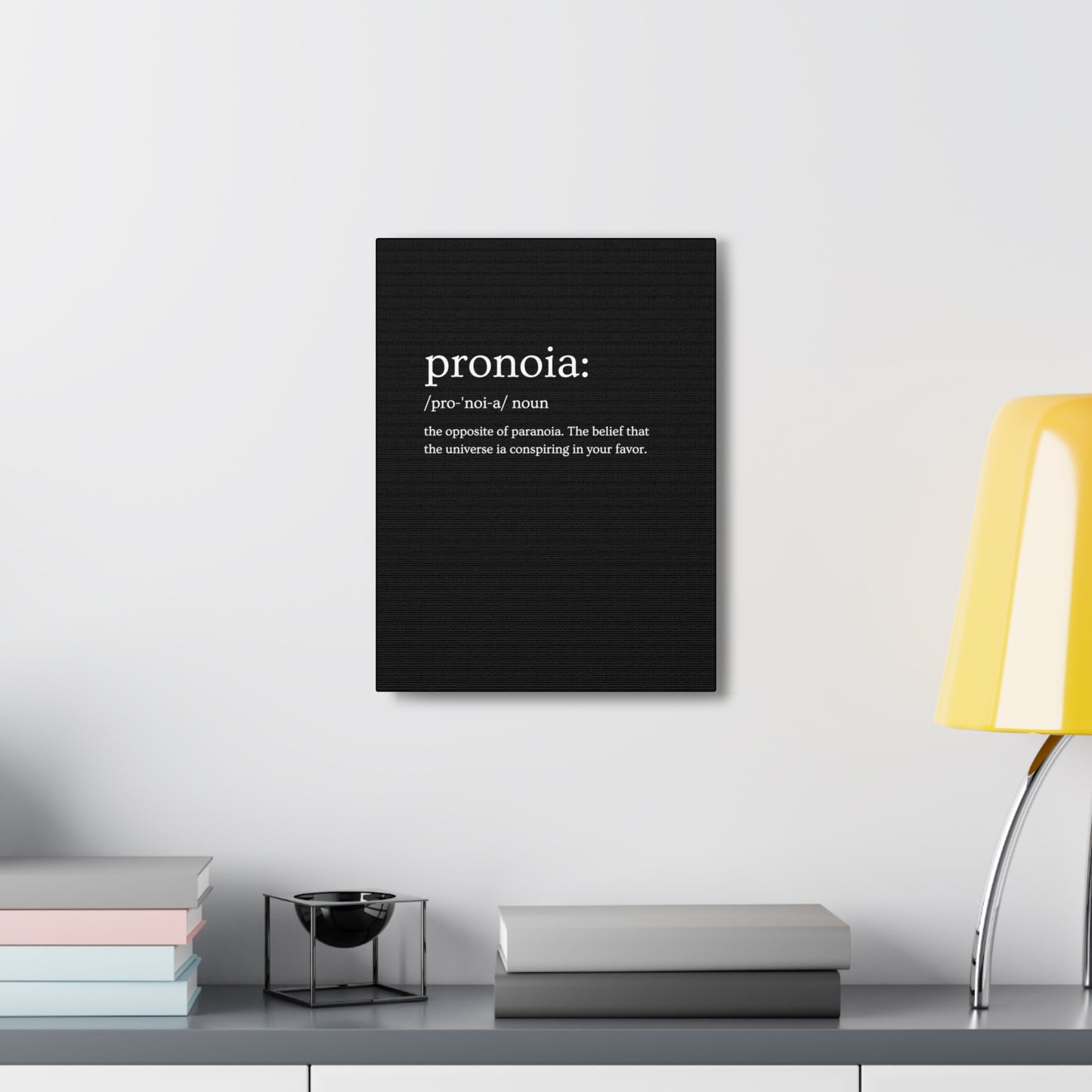 Pronoia - definition Canvas Gallery Wraps